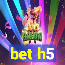 bet h5